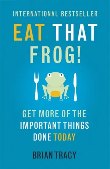 Scapa de procrastinare carte Eat that Frog de Brian Tracy